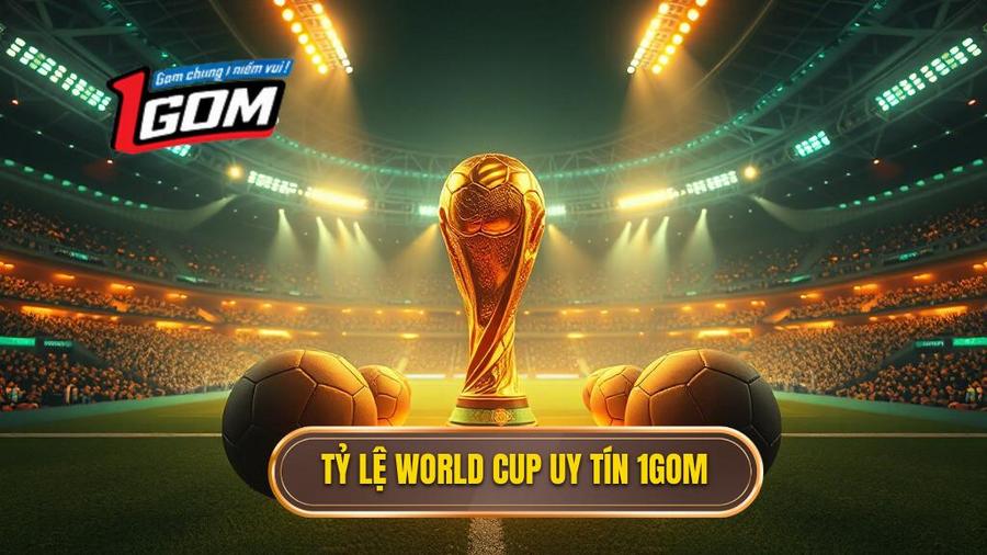 Tỷ Lệ Bóng Đá World Cup