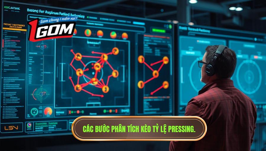 3. Các bước phân tích kèo tỷ lệ pressing.